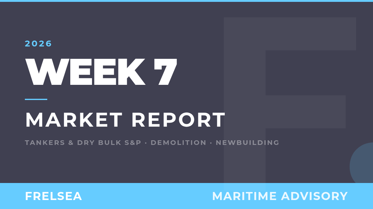 Week 07: Dry Bulk and Tanker Sales, Purchase & Demolition Market Report – February 2026