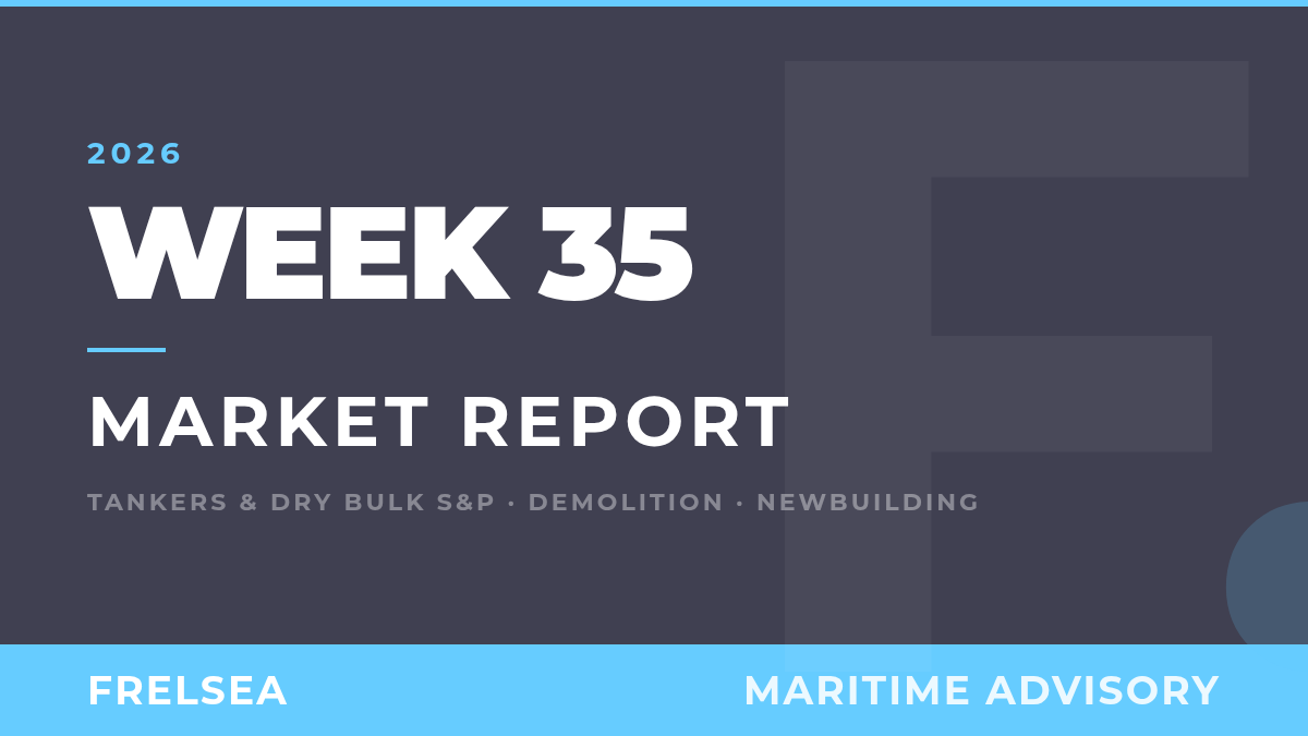 Week 35: Dry Bulk and Tanker Sales, Purchase & Demolition Market Report – August 2026